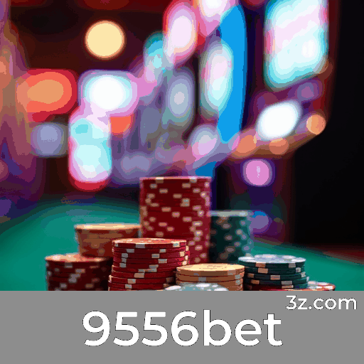9556bet: Plataforma de Comunidade e Conexões Envolventes